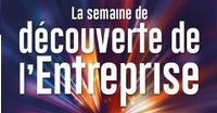 Une semaine de découverte des entreprises